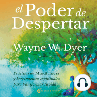 El poder de despertar: Prácticas de mindfulness y herramientas espirituales para transformar tu vida