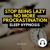 Stop Being Lazy No More Procrastination Sleep Hypnosis