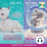 Lucy's Secret Reindeer & Lucy's Magic Snow Globe