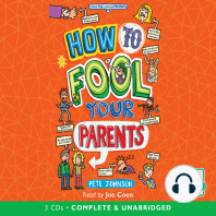 How To Fool Your Parents