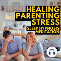 Healing Parenting Stress Sleep Hypnosis Meditation