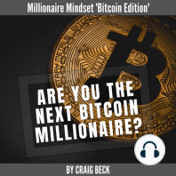 Are You The Next Bitcoin Millionaire?