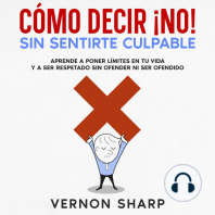 Cómo Decir ¡No! Sin Sentirte Culpable