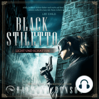 Licht und Schatten - Black Stiletto, Band 2 (Ungekürzt)