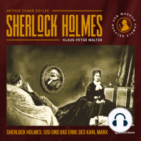 Sherlock Holmes, Sisi und das Erbe des Karl Marx (Ungekürzt)