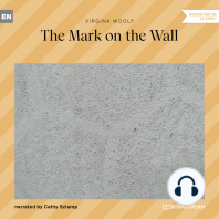 The Mark on the Wall (Unabridged)