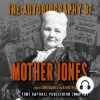 The Autobiography of Mother Jones - Unabridged