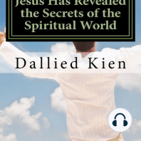 Jesus Has Revealed the Secrets of the Spiritual World