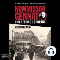Kommissar Gennat und der BVG-Lohnraub - Gennat-Krimi, Band 1 (ungekürzt)