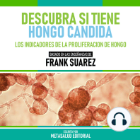 Descubra Si Tiene Hongo Candida - Basado En Las Enseñanzas De Frank Suarez