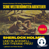 Sherlock Holmes und Blackwell, der Themse-Pirat (Seine weltberühmten Abenteuer, Folge 4)