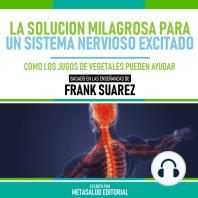 La Solucion Milagrosa Para Un Sistema Nervioso Excitado - Basado En Las Enseñanzas De Frank Suarez