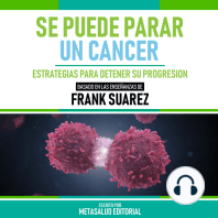 Se Puede Parar Un Cancer - Basado En Las Enseñanzas De Frank Suarez