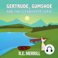 Gertrude, Gumshoe and the Clearwater Curse