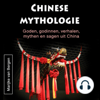 Chinese mythologie: Goden, godinnen, verhalen, mythen en sagen uit China