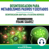 Desintoxicacion Para Metabolismos Pasivos Y Excitados - Basado En Las Enseñanzas De Frank Suarez