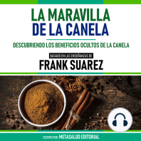 La Maravilla De La Canela - Basado En Las Enseñanzas De Frank Suarez