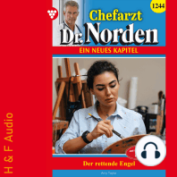 Der rettende Engel - Chefarzt Dr. Norden, Band 1244 (ungekürzt)
