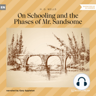 On Schooling and the Phases of Mr. Sandsome (Unabridged)