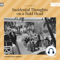 Incidental Thoughts on a Bald Head (Unabridged)