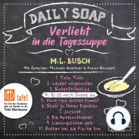 Es ist noch Suppe da - Daily Soap - Verliebt in die Tagessuppe - Donnerstag, Band 4 (ungekürzt)