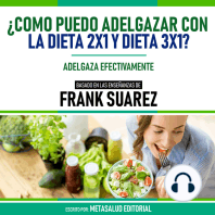 ¿Como Puedo Adelgazar Con La Dieta 2x1 Y Dieta 3x1? - Basado En Las Enseñanzas De Frank Suarez