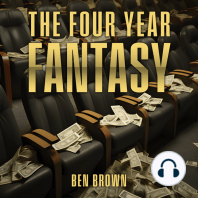 The Four Year Fantasy