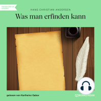 Was man erfinden kann (Ungekürzt)