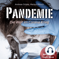 Pandemie - Die Welt im Corona-Krieg (Ungekürzt)