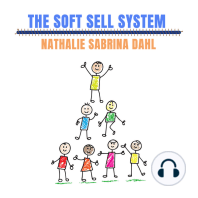 The Soft Sell System