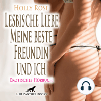 Lesbische Liebe - Meine beste Freundin und ich / Erotische Geschichte