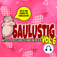 Saulustig - Witze, Spass und Schweinereien, Vol. 6