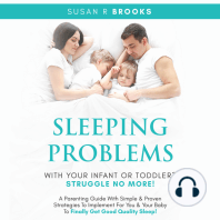 Sleeping Problems With Your Infant Or Toddler? Struggle No More!