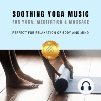 Soothing Yoga Music for Yoga, Relaxation & Massage