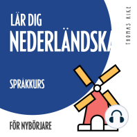 Lär dig nederländska (språkkurs för nybörjare)