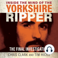 Inside the Mind of the Yorkshire Ripper