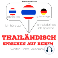 Thailändisch sprechen auf Reisen