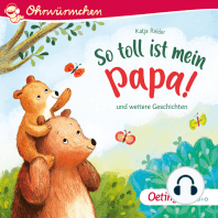 So toll ist mein Papa! und weitere Geschichten