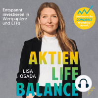 Aktien-Life-Balance - Entspannt investieren in Wertpapiere und ETFs (Ungekürzt)