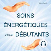 Soins Énergétiques pour Débutants