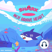 Shark - Not Brave Heart