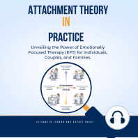 Attachment Theory in Practice