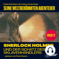 Sherlock Holmes und der Schatz des Sklavenhändlers (Seine weltberühmten Abenteuer, Folge 17)