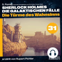 Die Türme des Wahnsinns (Sherlock Holmes - Die galaktischen Fälle, Folge 31)