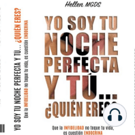 YO SOY TU NOCHE PERFECTA Y TÚ... ¿QUIÉN ERES?