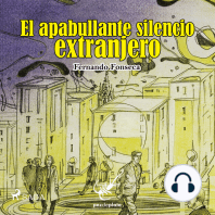 El apabullante silencio extranjero