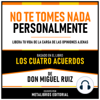 No Te Tomes Nada Personalmente - Basado En El Libro Los Cuatro Acuerdos De Don Miguel Ruiz