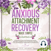 Anxious Attachment Recovery Made Simple