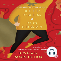 Keep Calm and Go Crazy - A Guide to Finding Your Inner Hero