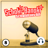 Schoki-Banoki - Schwall ins All
